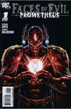 Faces of Evil: Prometheus 1 published by DC with cover art by Mauro Cascioli