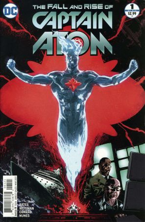 The Fall and Rise of Captain Atom 1A published by DC with cover art by Gabriel Hardman