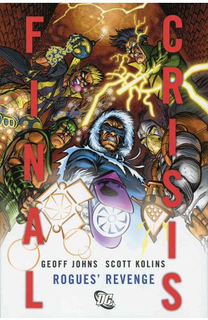 Final Crisis: Rogues' Revenge TPB HC 1 published by DC with cover art by Scott Kolins