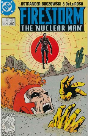 Firestorm, the Nuclear Man 74 published by DC with cover art by Joe Brozowski