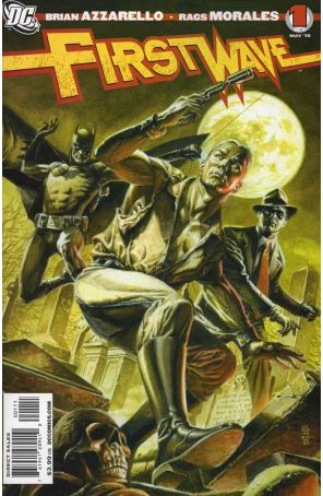 First Wave (DC) 1 published by DC with cover art by J.G. Jones