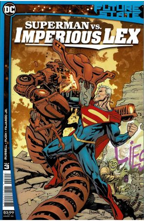 Future State: Superman Vs. Imperious Lex 3 published by DC with cover art by Yanick Paquette