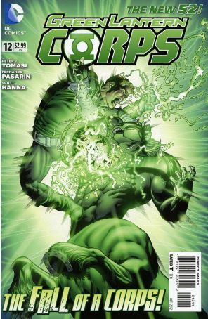 Green Lantern Corps (3rd Series) 12 published by DC with cover art by Fernando Pasarin