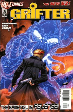 Grifter (3rd Series) 3 published by DC with cover art by Cafu
