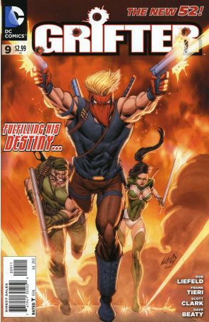 Grifter (3rd Series) 9 published by DC with cover art by Rob Liefeld