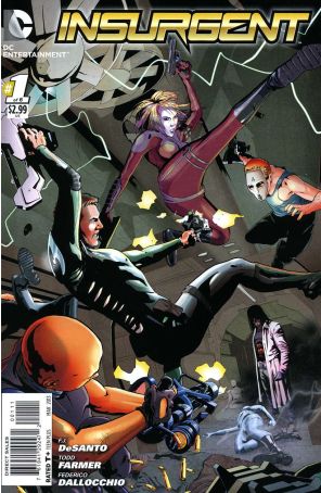 Insurgent 1 published by DC with cover art by Federico Dallocchio