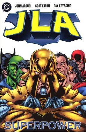 JLA: Superpower 1 published by DC with cover art by Scot Eaton