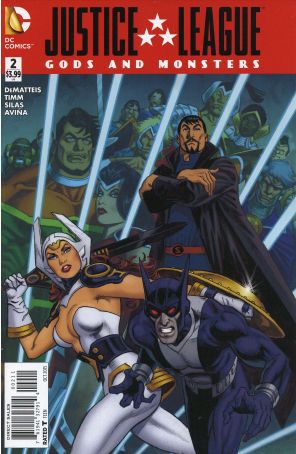 Justice League: Gods And Monsters 2 published by DC with cover art by José Luis García-lópez