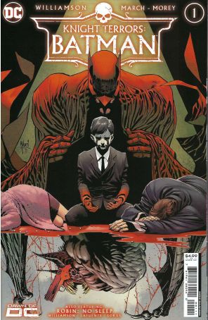 Knight Terrors: Batman 1A published by DC with cover art by Guillem March