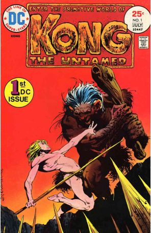 Kong the Untamed 1 published by DC with cover art by Bernie Wrightson