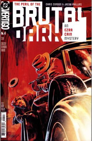 Peril of the Brutal Dark: An Ezra Cain Mystery 4A published by Vertigo with cover art by Jacob Phillips