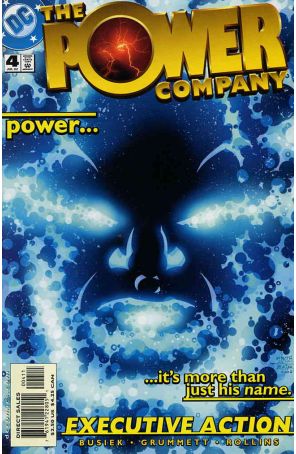The Power Company 4 published by DC with cover art by Tom Grummett