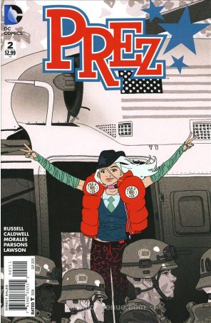 Prez (2nd Series) 2 published by DC with cover art by Ben Caldwell