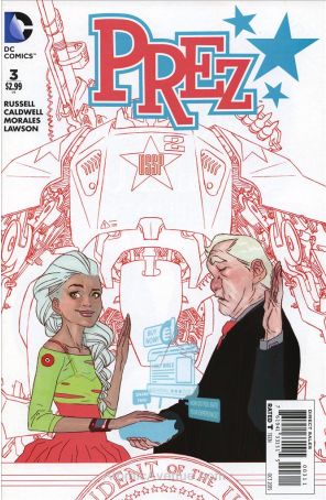 Prez (2nd Series) 3 published by DC with cover art by Ben Caldwell