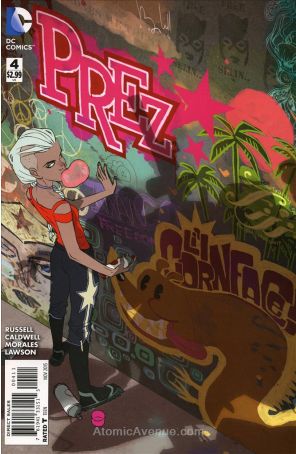 Prez (2nd Series) 4 published by DC with cover art by Ben Caldwell
