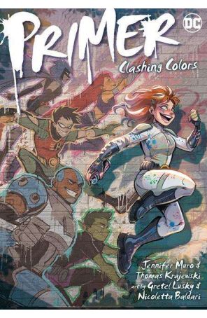 Primer: Clashing Colors TPB 1 published by DC with cover art by Gretel Lusky and Nicoletta Baldari