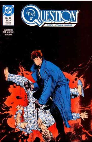 The Question 17 published by DC with cover art by Denys Cowan