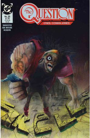 The Question 25 published by DC with cover art by Denys Cowan