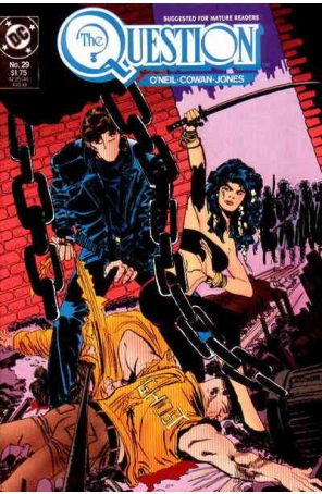 The Question 29 published by DC with cover art by Denys Cowan