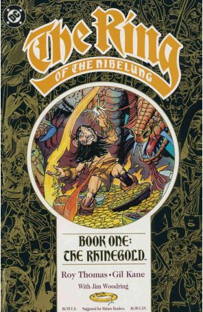 The Ring of the Nibelung 1 published by DC with cover art by Gil Kane