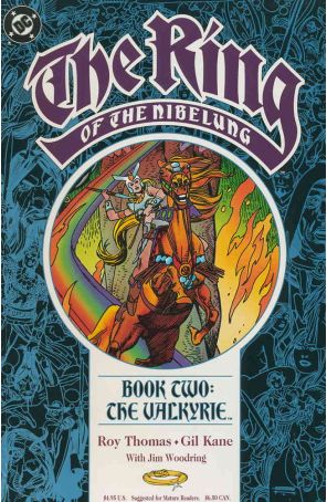 The Ring of the Nibelung 2 published by DC with cover art by Gil Kane
