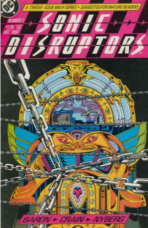 Sonic Disruptors 1 published by DC with cover art by Barry Crain