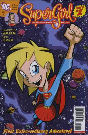 Supergirl: Cosmic Adventures in the 8th Grade 1 published by DC with cover art by Eric Jones
