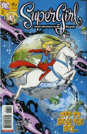 Supergirl: Cosmic Adventures in the 8th Grade 6 published by DC with cover art by Eric Jones