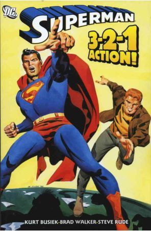 Superman: 3-2-1 Action! TPB 1 published by DC with cover art by Steve Rude