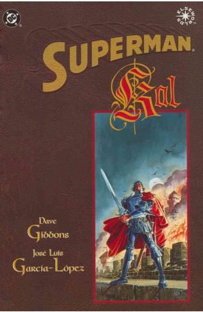 Superman: Kal 1 published by DC with cover art by José Luis García-López