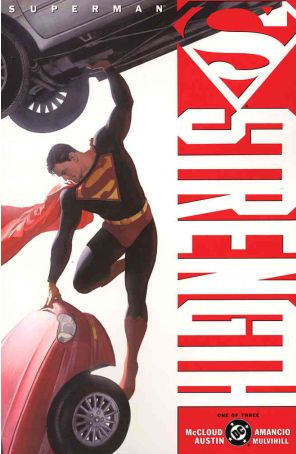 Superman: Strength 1 published by DC with cover art by Alex Ross