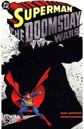 Superman: The Doomsday Wars 1 published by DC with cover art by Dan Jurgens