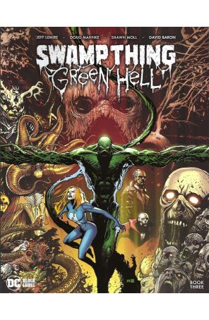 Swamp Thing: Green Hell 3 published by DC with cover art by Doug Mahnke