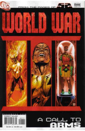 52/WW III Part One: A Call to Arms 1 published by DC with cover art by Ethan Van Sciver