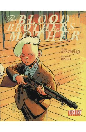 The Blood Brothers Mother 2C published by DSTLRY with cover art by Fábio Moon