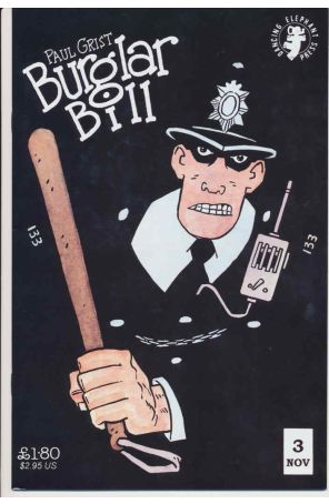 Burglar Bill (Dancing Elephant) 3 published by Dancing Elephant with cover art by Paul Grist