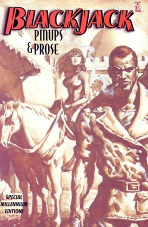 Blackjack, Pinups And Prose 1 published by Dark Angel with cover art by Mark Texeira