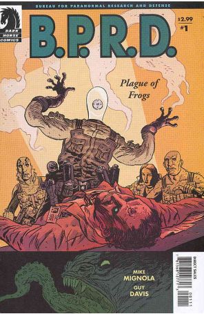 B.P.R.D.: Plague of Frogs 1 published by Dark Horse with cover art by Guy Davis