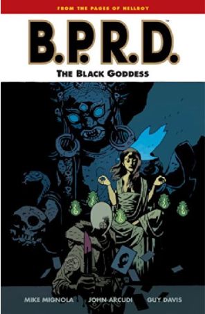B.P.R.D.: The Black Goddess TPB 1 published by Dark Horse with cover art by Kevin Nowlan
