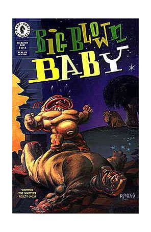 Big Blown Baby 2 published by Dark Horse