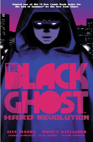 Black Ghost Season One: Hard Revolution TPB 1 published by Dark Horse with cover art by Greg Smallwood