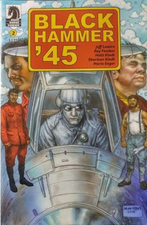 Black Hammer '45 2B published by Dark Horse with cover art by Glenn Fabry