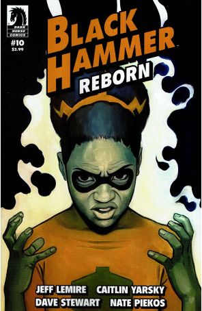 Black Hammer: Reborn 10A published by Dark Horse with cover art by Caitlin Yarsky