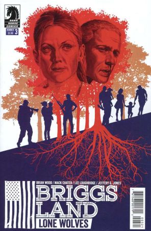 Briggs Land: Lone Wolves 3A published by Dark Horse with cover art by Jeffery Jones