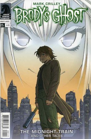 Brody's Ghost: The Midnight Train and Other Tales 1 published by Dark Horse with cover art by Mark Crilley