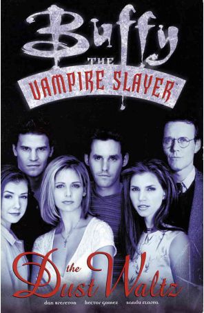 Buffy The Vampire Slayer: The Dust Waltz TPB 1 (4th) published by Dark Horse with cover art by Hector Gomez