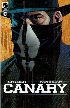 Canary 2A published by Dark Horse with cover art by Dan Panosian