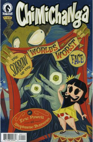 Chimichanga: The Sorrow of the World's Worst Face! 1 published by Dark Horse with cover art by Stephanie Buscema