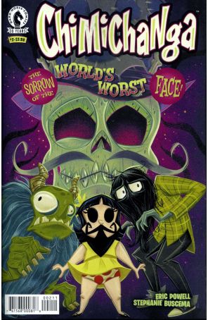 Chimichanga: The Sorrow of the World's Worst Face! 2 published by Dark Horse with cover art by Stephanie Buscema