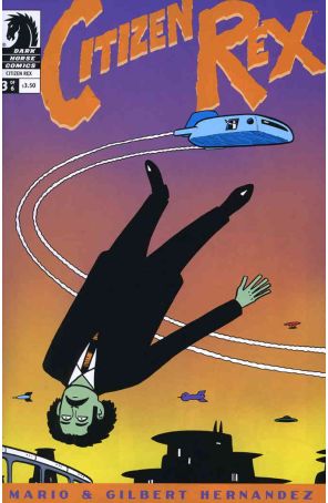 Citizen Rex 3 published by Dark Horse with cover art by Gilbert Hernandez
